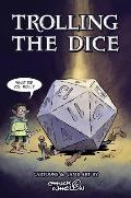 Trolling The Dice: Comics and Game Art - Expanded Hardcover Edition