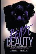The Beast in the Beauty: An Inside Look At The World Of Beauty From Challenges To Success