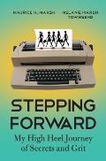Stepping Forward: My High Heel Journey of Secrets and Grit
