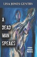 A Dead Man Speaks