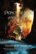 Ponce de Le?n: A Modern Sequel