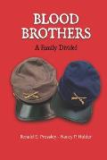 Blood Brothers: A Family Divided