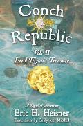 Conch Republic vol. 2, Errol Flynn's Treasure
