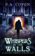 Whispers in the Walls: A Supernatural Suspense Novel
