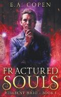 Fractured Souls: A Dark Urban Fantasy