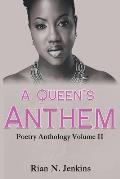 A Queen's Anthem: Poetry Anthology, Volume 2