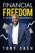 Financial Freedom-: A New Beginning