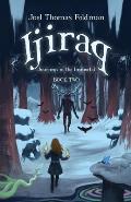 Ijiraq: Journeys of the Immortal