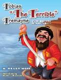 Tobias The Terrible Tremayne