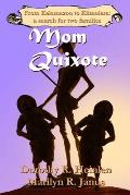 Mom Quixote: From Kalamazoo to Kilmolara: a Search for Two Families