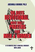 90 Days Daily Devotional with Daily Prayers for Men & Women: A 15 Minutes Daily Spiritual Workout with Jesus