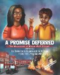 A Promised Deferred: The Massacre of Black Wall Street