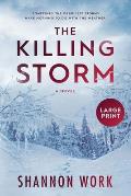 The Killing Storm: Large Print