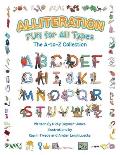 Alliteration Fun For All Types: The A to Z Collection