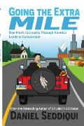 Going the Extra Mile - One Man's Curiosity Through America Leads to Compassion