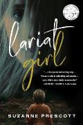 Lariat Girl: A psychological action thriller with a harrowing kidnapping premise