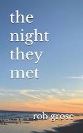The night they met