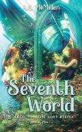 The Seventh World: Search for the Lost Keeper