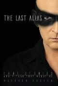 The Last Alias: True stories and a tale that might be