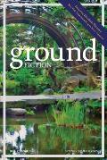 Ground Fiction: Vol. 2, Issue 1: Spring / Summer 2021