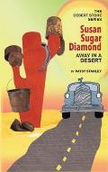 Susan Sugar Diamond Away in a Desert