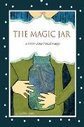 The Magic Jar (Breathing and Mindfulness for Children): A Story About Real Magic