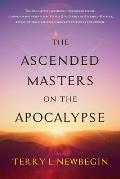 The Ascended Masters on the Apocalypse