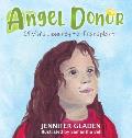 Angel Donor: Olivia's Journey to Transplant