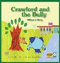 Crawford and the Bully - Milow's Story: A Crawford the Cat Book