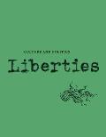 Liberties Journal of Culture and Politics: Volume I, Issue 4