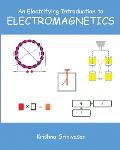 An Electrifying Introduction to Electromagnetics