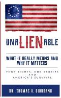UnaLIENable: What It Really Means and Why It Matters
