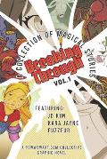 Breaking Through: A Collection of Magical Stories