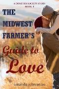 The Midwest Farmer's Guide to Love: A Demeter Society Story