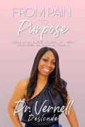 From Pain to Purpose: I Came to Know God During a Season of Infidelity, Divorce, Debt, and Debilitating Thoughts