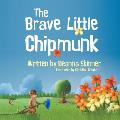 The Brave Little Chipmunk