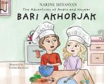 The Adventures of Andre and Noyemi: Bari Akhorjak