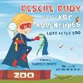 Rescue Rudy and the ABC Adventures: Lost at the Zoo