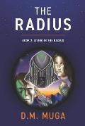 The Radius: Book 2: Living in the Radius