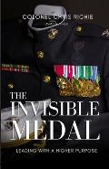 The Invisible Medal: Leading with a Higher Purpose