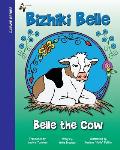 Belle The Cow: Bizhiki Belle
