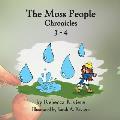The Moss People Chronicles 3-4