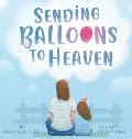 Sending Balloons to Heaven