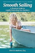 Smooth Sailing: A Practical Guide to Legally Protecting Your Business