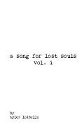 A song for lost souls vol. i