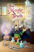 The Magic of the Truth