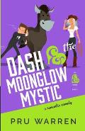 Dash & the Moonglow Mystic