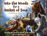 Into the Woods for a Basket of Soup