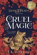 Cruel Magic: A Victorian Faerie Tale