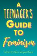 Teenagers Guide to Feminism